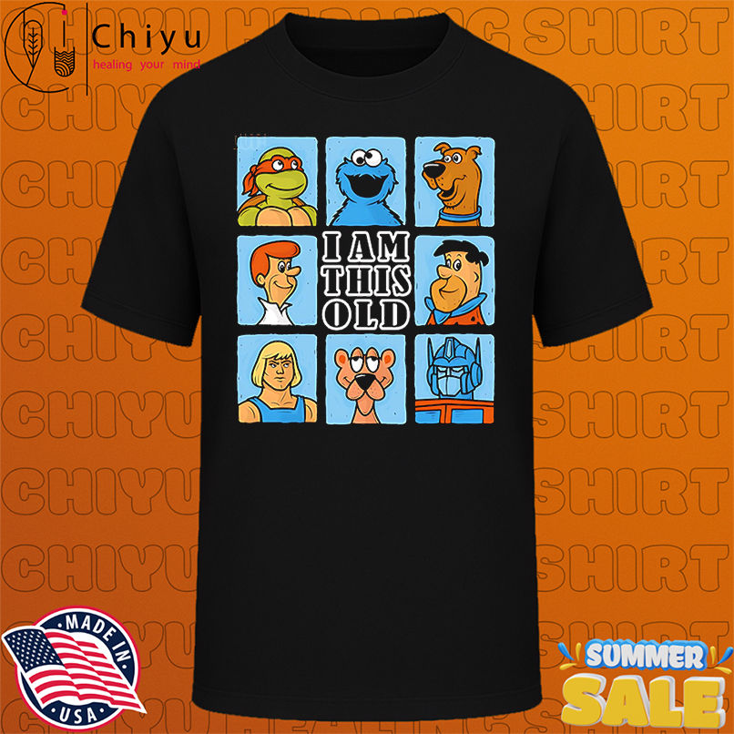 Gen X Old I am this old shirt