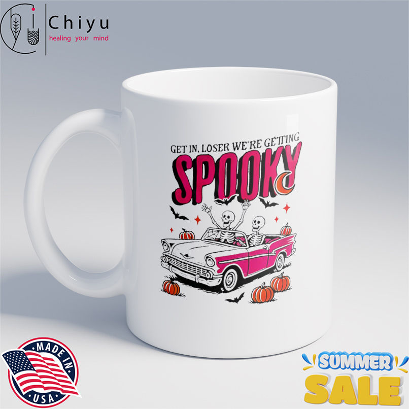 Get In Loser We're Getting Spooky skeleton shirt