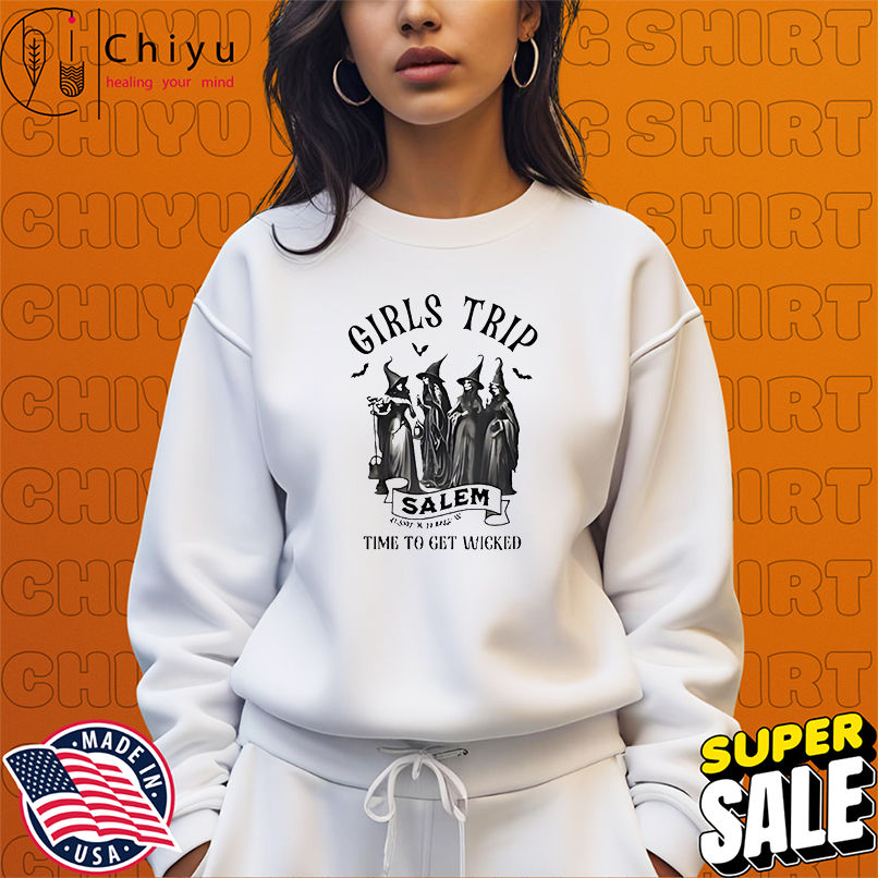 Girls Trip Salem Time To Get Wicked Halloween vintage Shirt