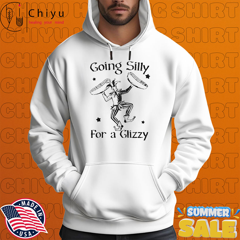 Going Silly For a Glizzy shirt Going Silly For a Glizzy shirt