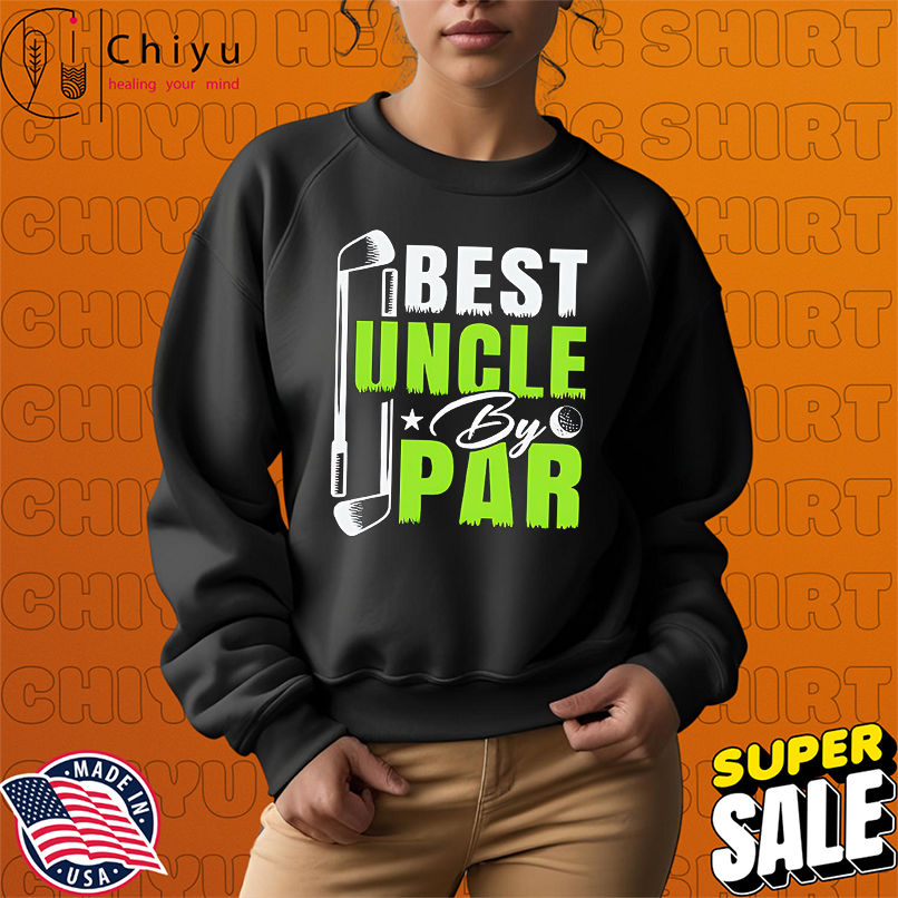 Golf Best Uncle By Par shirt Golf Best Uncle By Par shirt