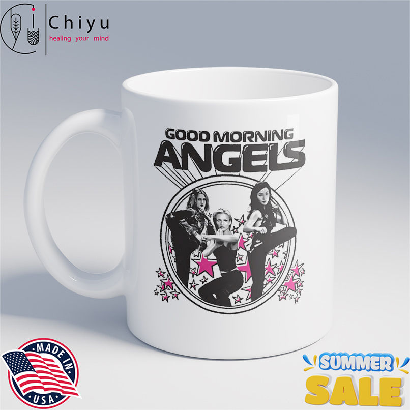 Good morning Angels shirt