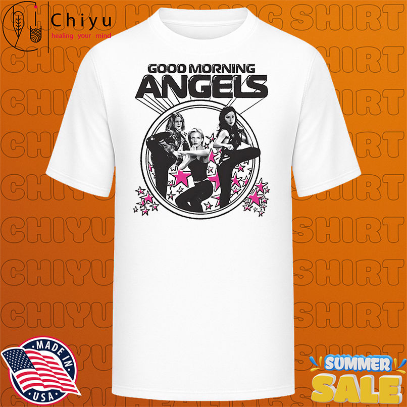Good morning Angels shirt