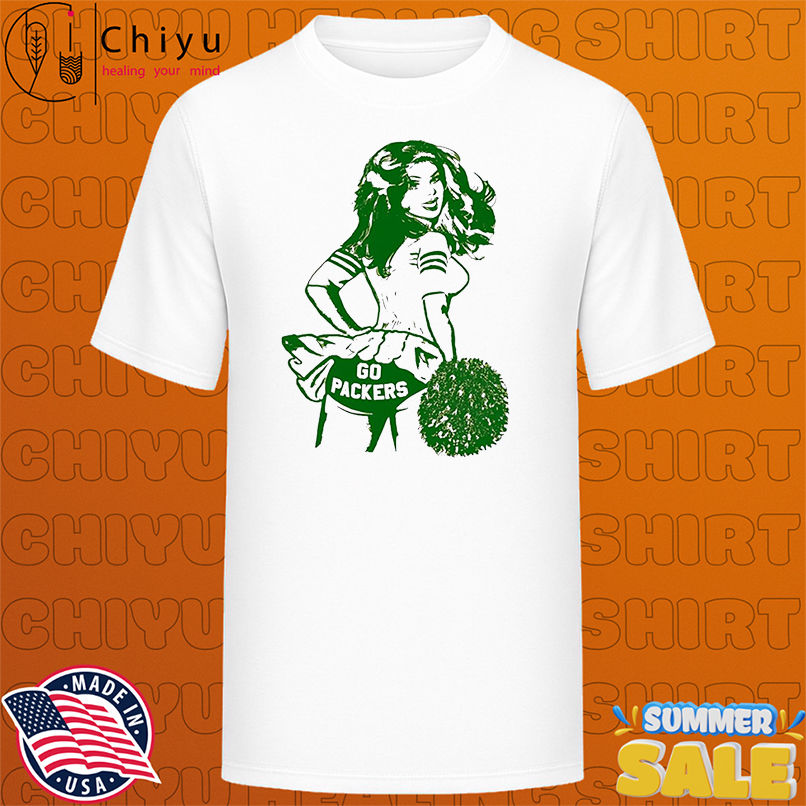 Green Bay Packers Female Fan Go Packers shirt