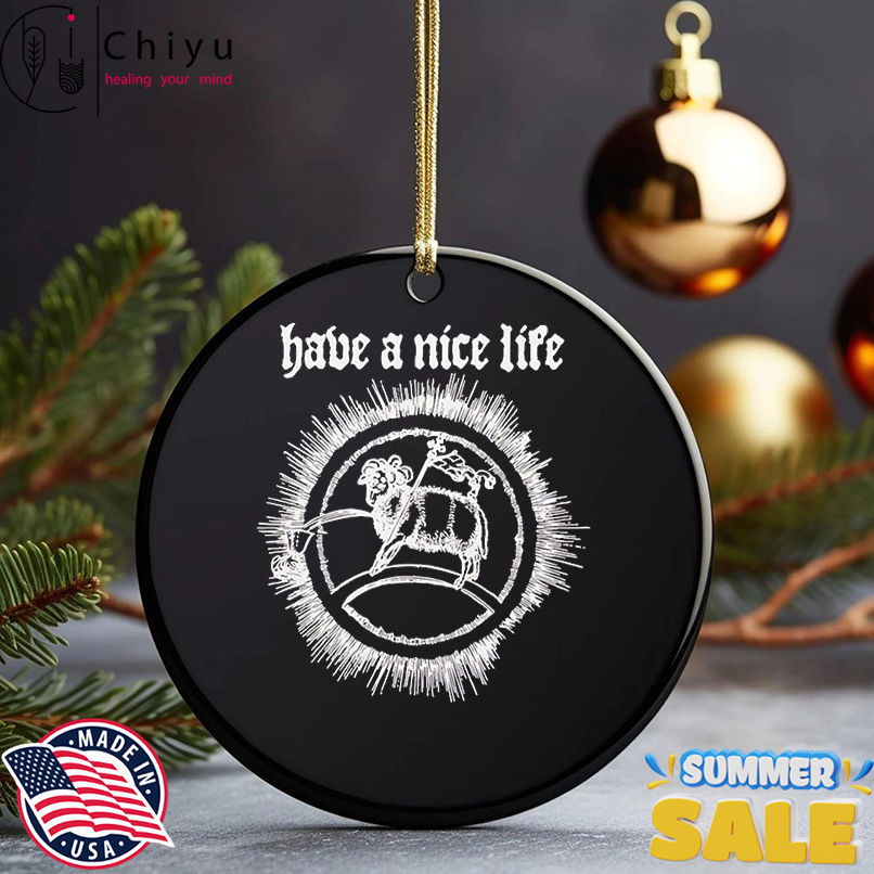 Have a Nice Life goat shirt