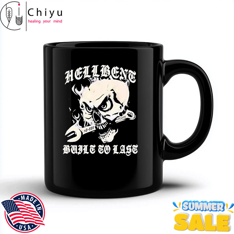 Hellbent Built To Last Skull Wrench shirt