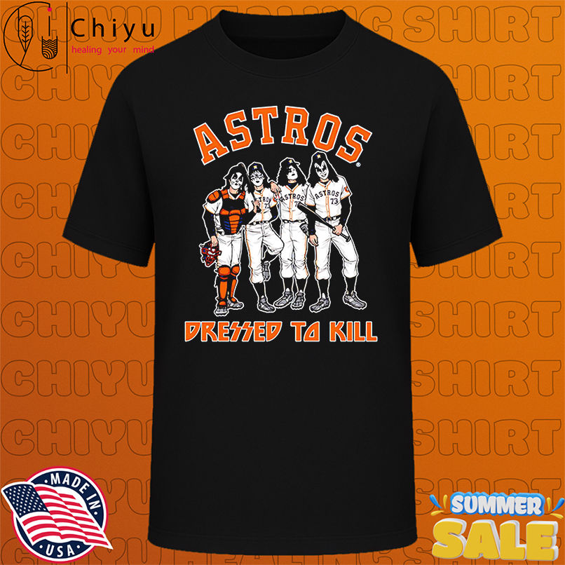 Houston Astros Dressed to Kill shirt