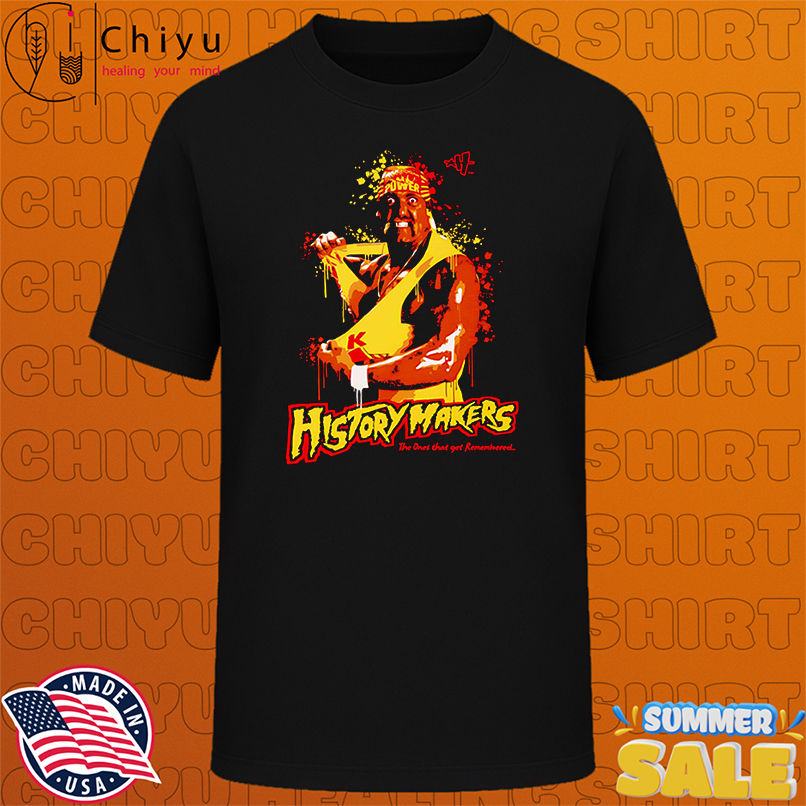 Hulk Hogan History Makers shirt