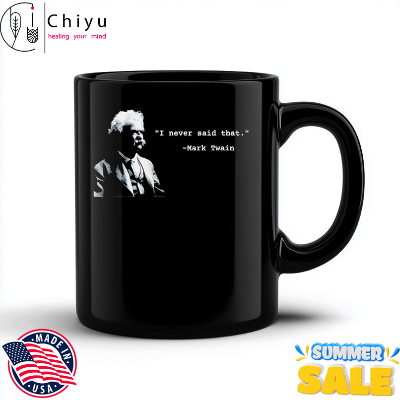 I Never Said That shirt