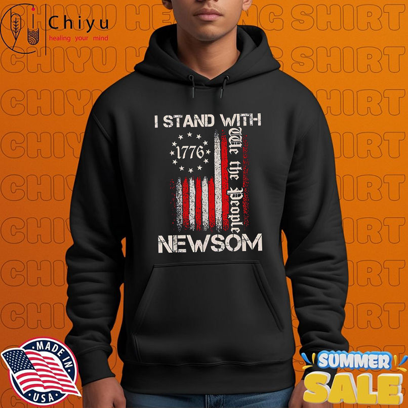 I Stand With Gavin Newsom California Governor American Flag shirt