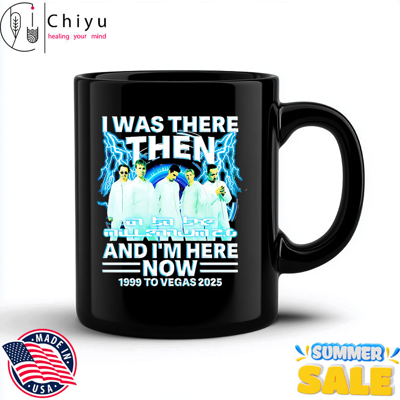 I Was There Then And I'm Here Now 1999 To Vegas 2025 shirt