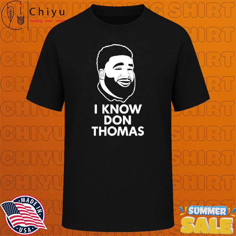 I know Don Thomas Michigan State shirt