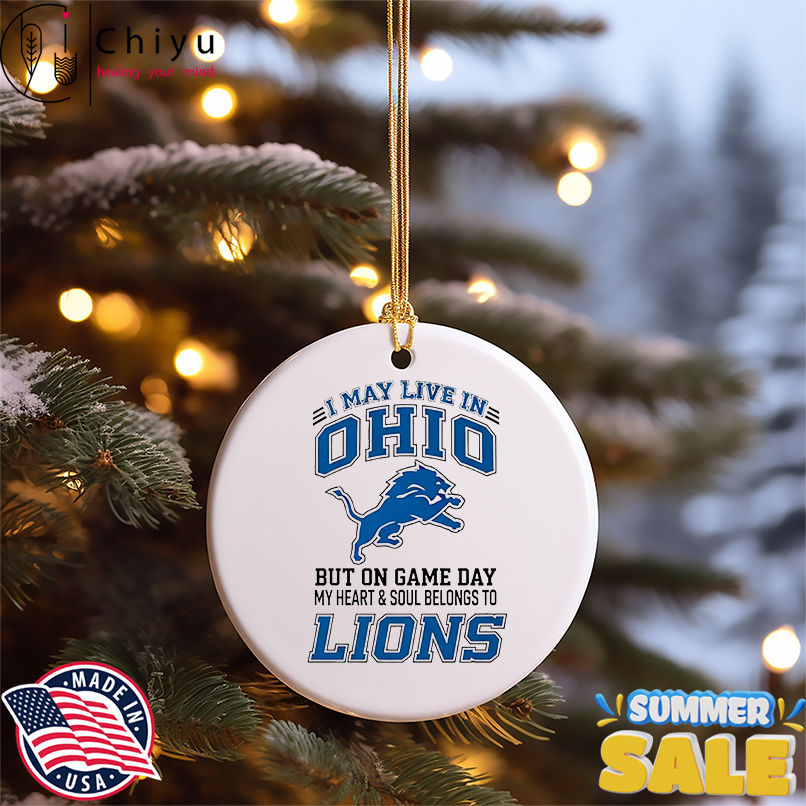 I may live in Ohio but on gameday my heart and soul belong to Detroit Lions shirt