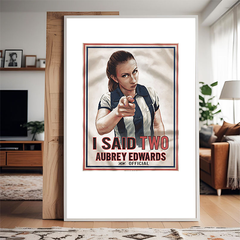 I saw two Aubrey Edwards shirt I saw two Aubrey Edwards shirt