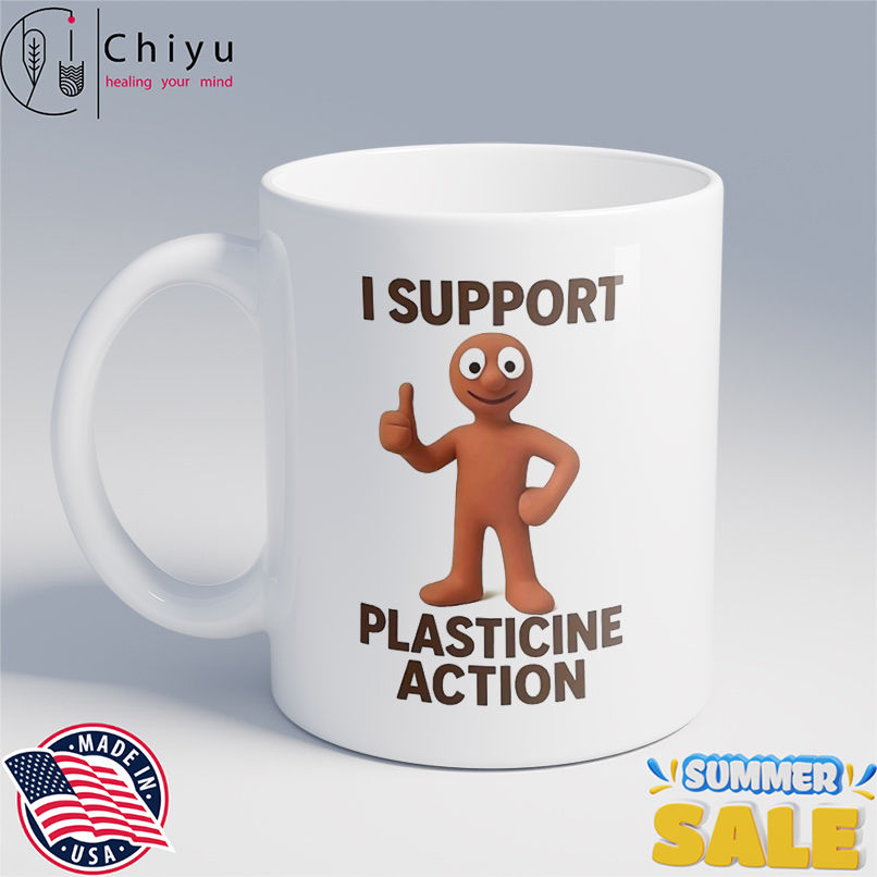 I support plasticine action shirt, Hoodie, Sweatshirt, Poster Canvas, Mug, Ornaments 5 I support plasticine action shirt