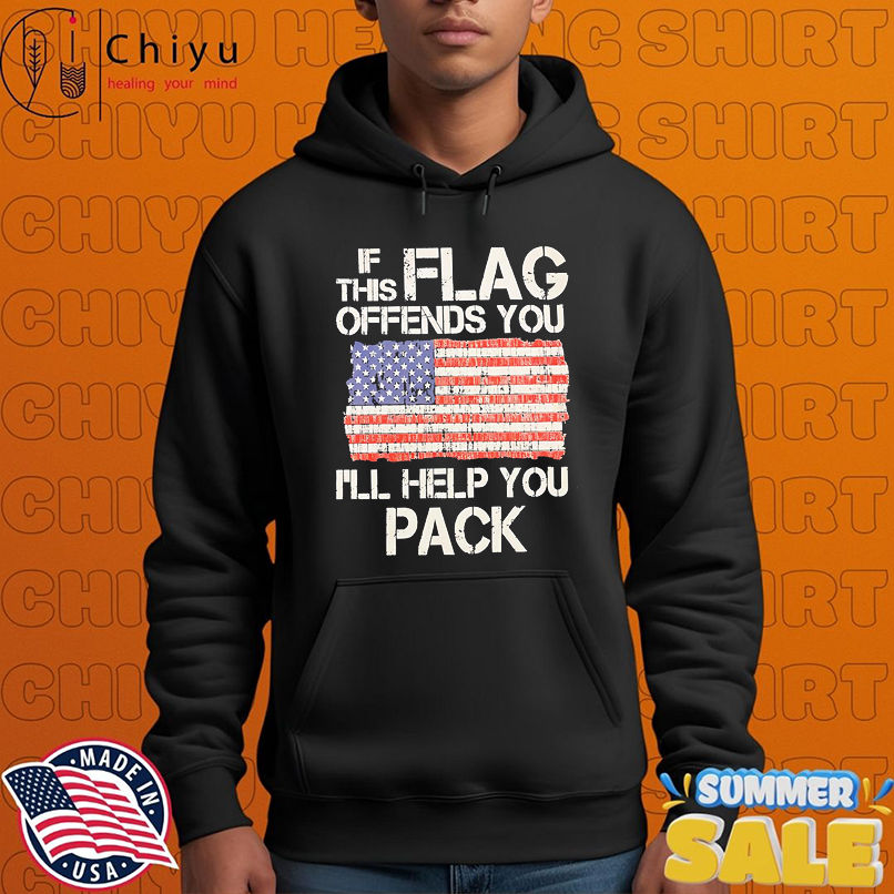 If this flag offends you I_ll help you pack shirt If this flag offends you I_ll help you pack shirt