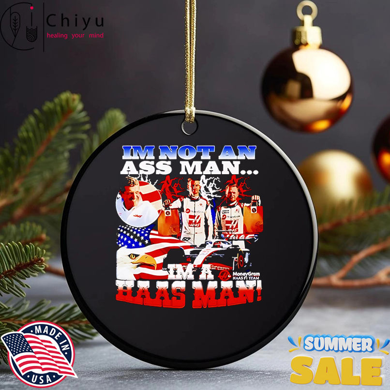 I'm not an ass man I'm a Haas man shirt