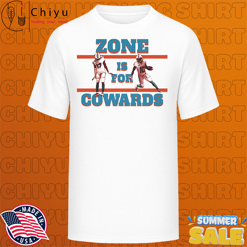 Jaylen Waddle and Tyreek Hill zone is for cowards shirt