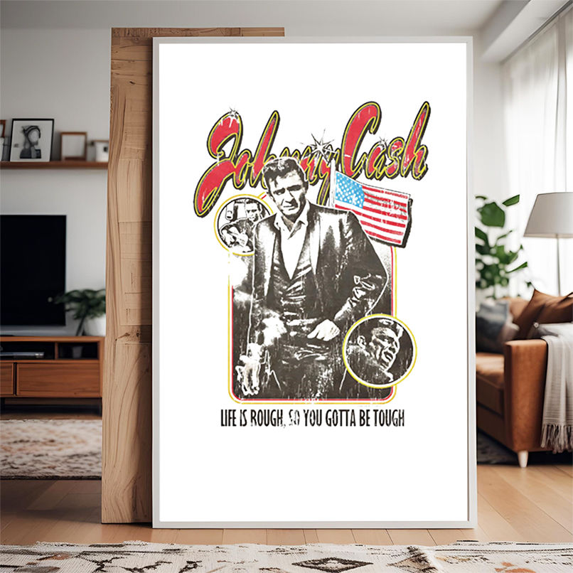 Johnny Cash life is rough so you gotta be tough shirt Johnny Cash life is rough so you gotta be tough shirt