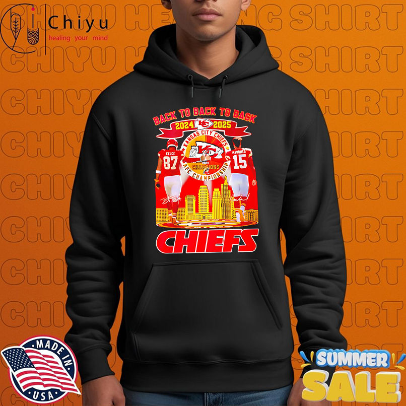 Kansas City Chiefs Back To Back To Back 2024 2025 Travis Kelce and Patrick Mahomes shirt Kansas City Chiefs Back To Back To Back 2024 2025 Travis Kelce and Patrick Mahomes shirt