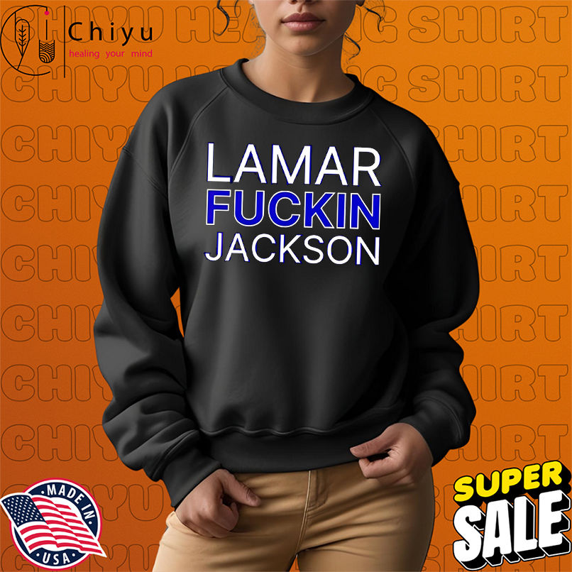 Lamar fuckin Jackson shirt