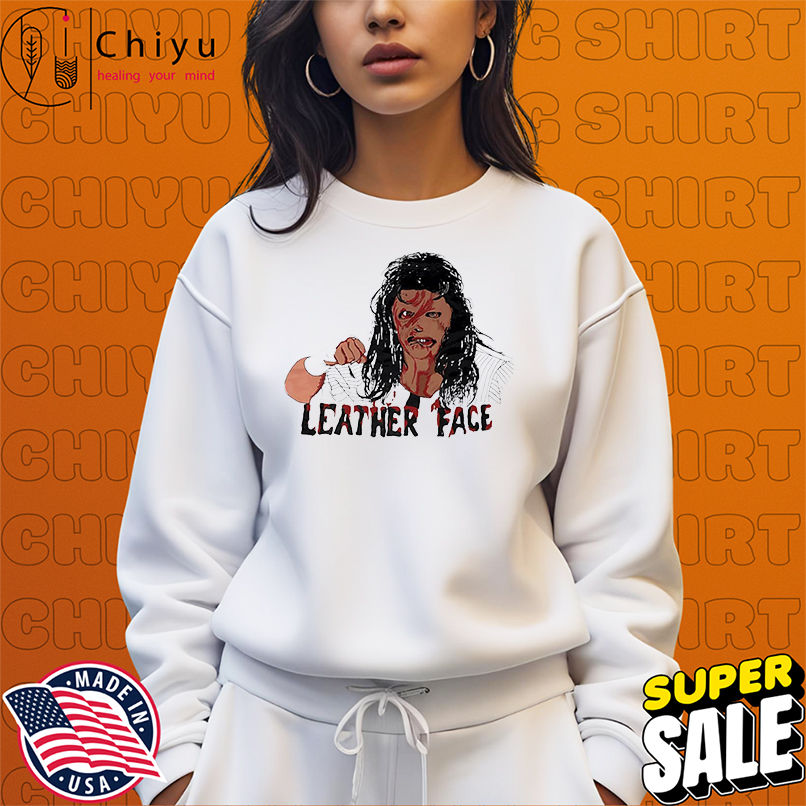 Leather Face girl shirt Leather Face girl shirt