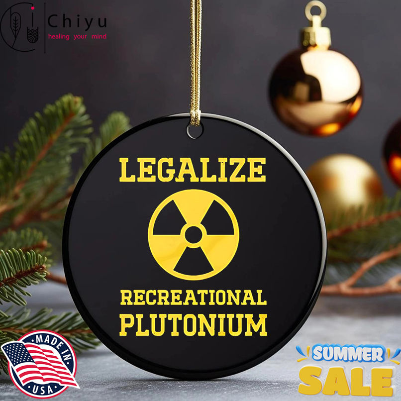 Legalize Recreational Plutonium shirt