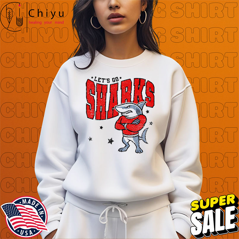 Let's Go Sharks Sporty shirt