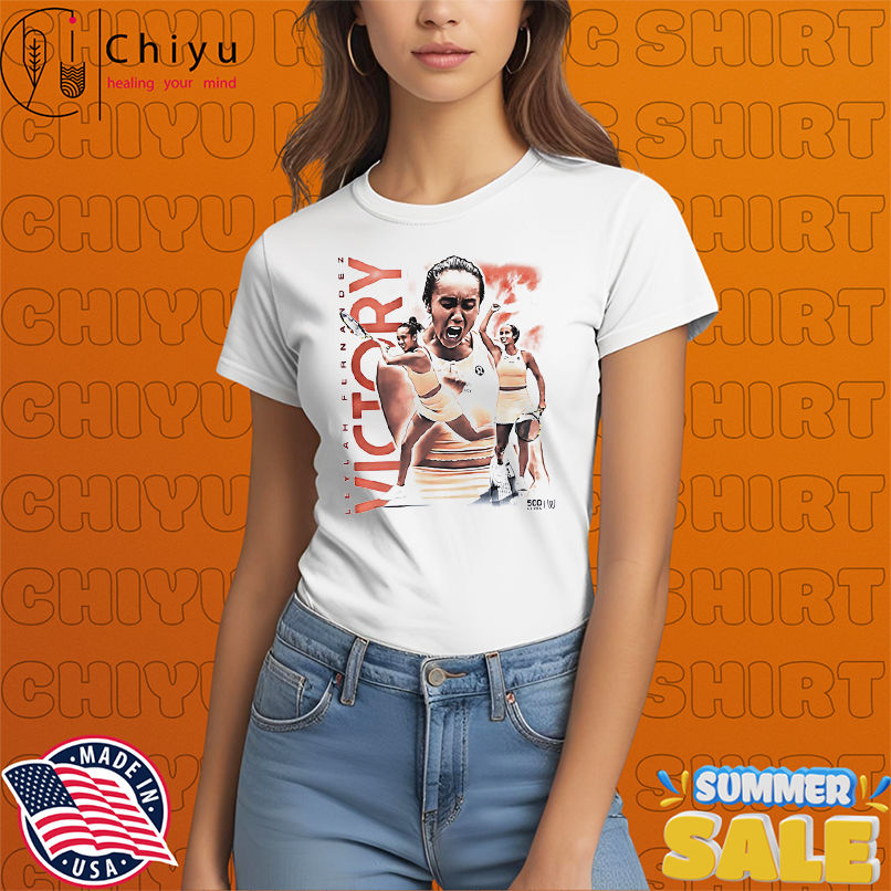 Leylah Fernandez Victory Canadian tennis player vintage shirt