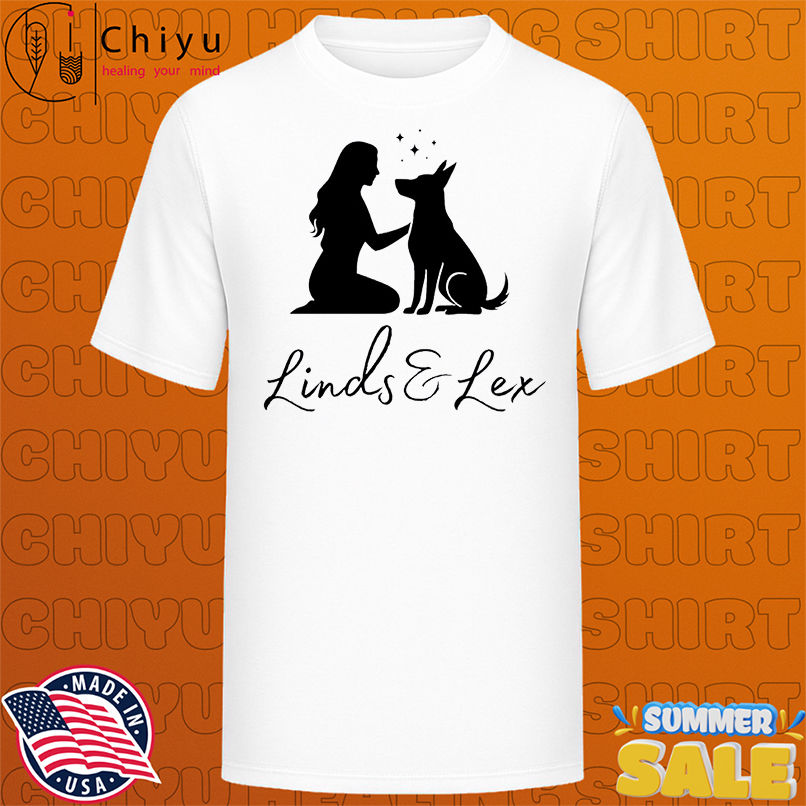 Linds and Lex Girl and Dog shirt
