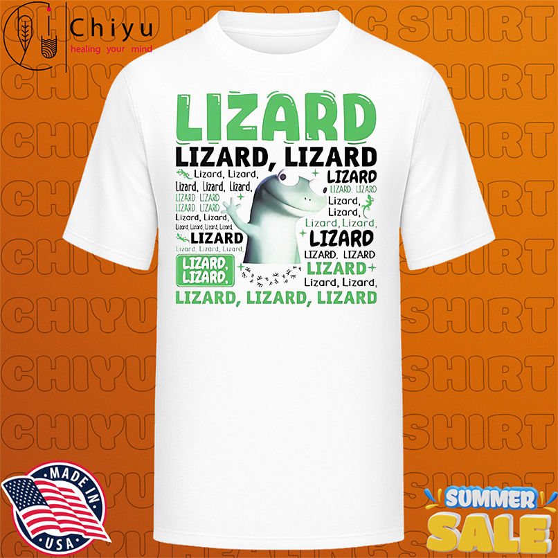 Lizard Lizard Lizard meme shirt