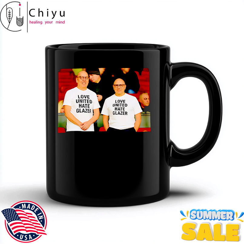 Love United Hate Glazer Glazers shirt