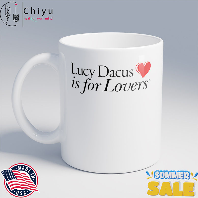 Lucy Dacus is for lovers shirt