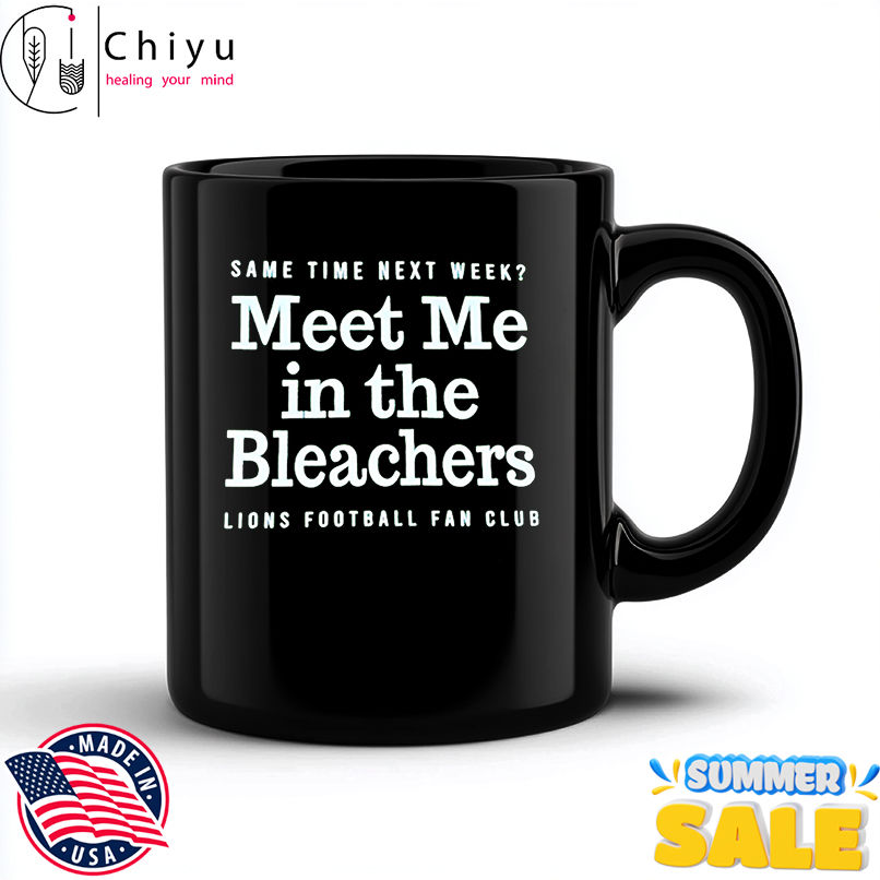 Meet Me in the Bleachers Lions Football Fan Club shirt