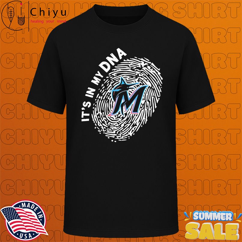 Miami Marlins in my DNA shirt