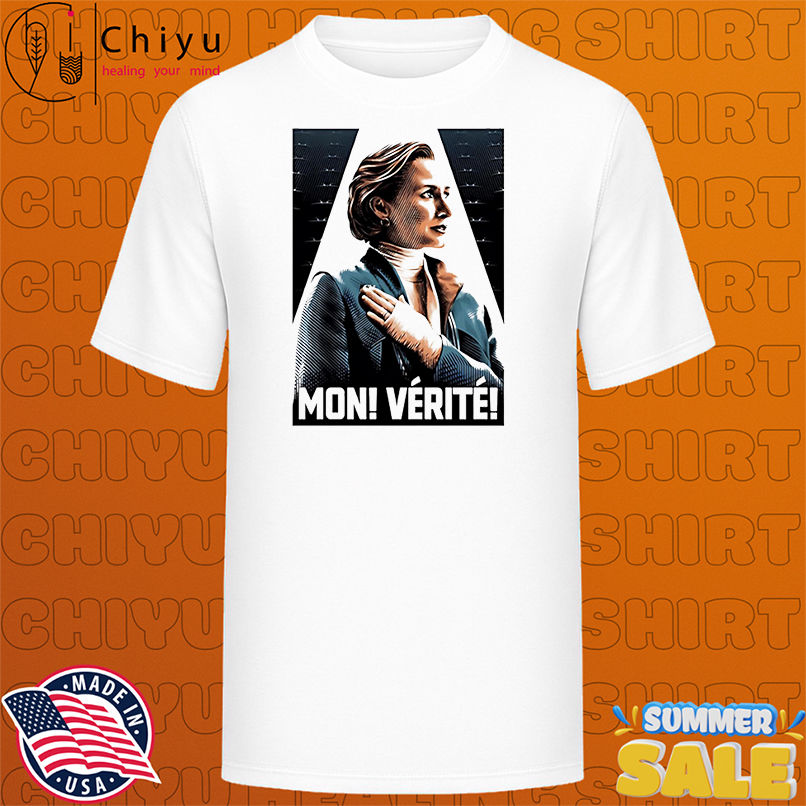 Mon Vérité shirt