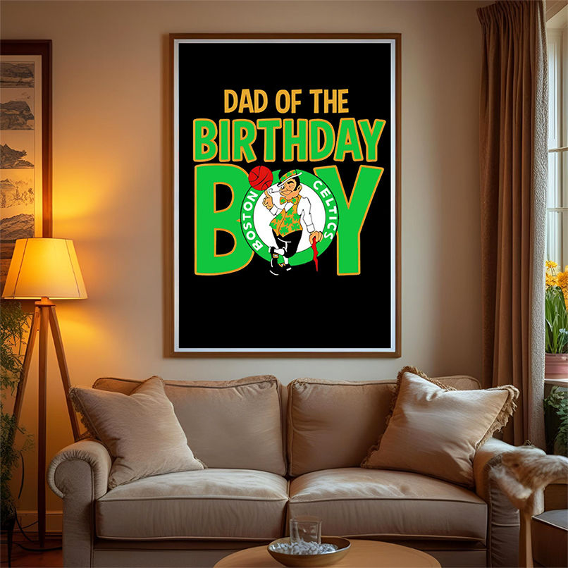 NBA Boston Celtics Dad Of The Birthday Boy shirt NBA Boston Celtics Dad Of The Birthday Boy shirt