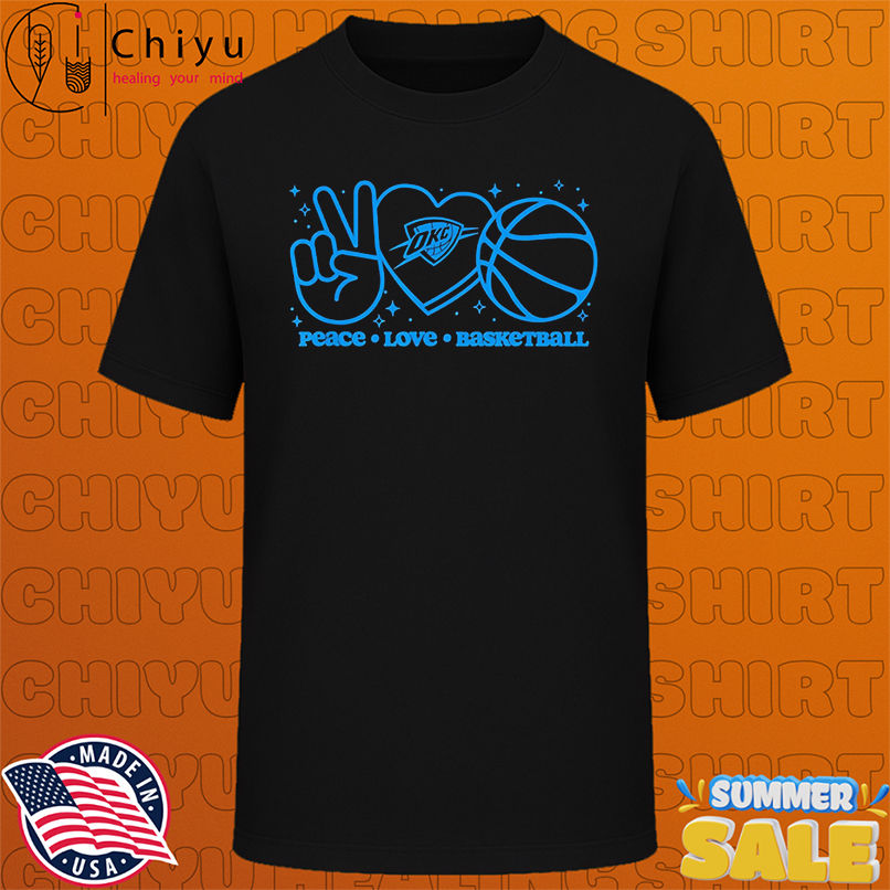 NBA Oklahoma City Thunder Peace Love Basketball shirt