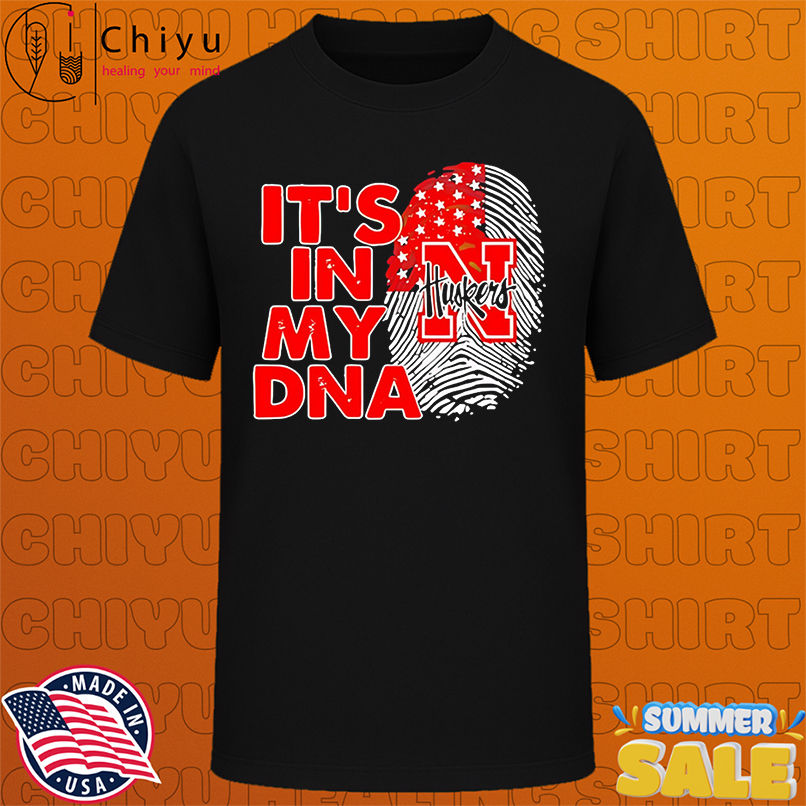 Nebraska Cornhuskers It's in my DNA shirt