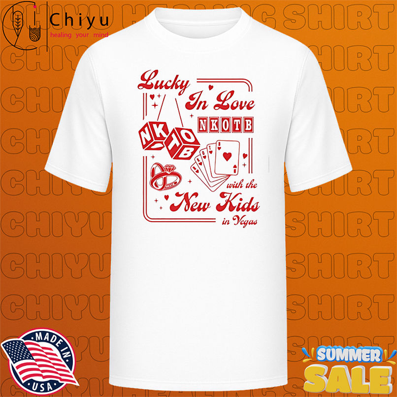 New Kids On The Block Lucky In Love Las Vegas shirt