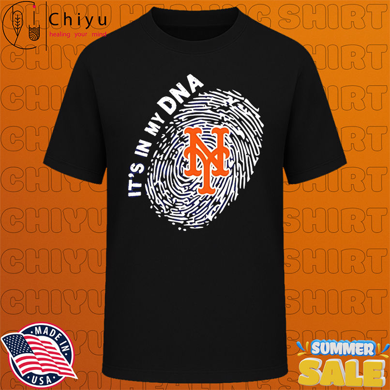 New York Mets in my DNA shirt