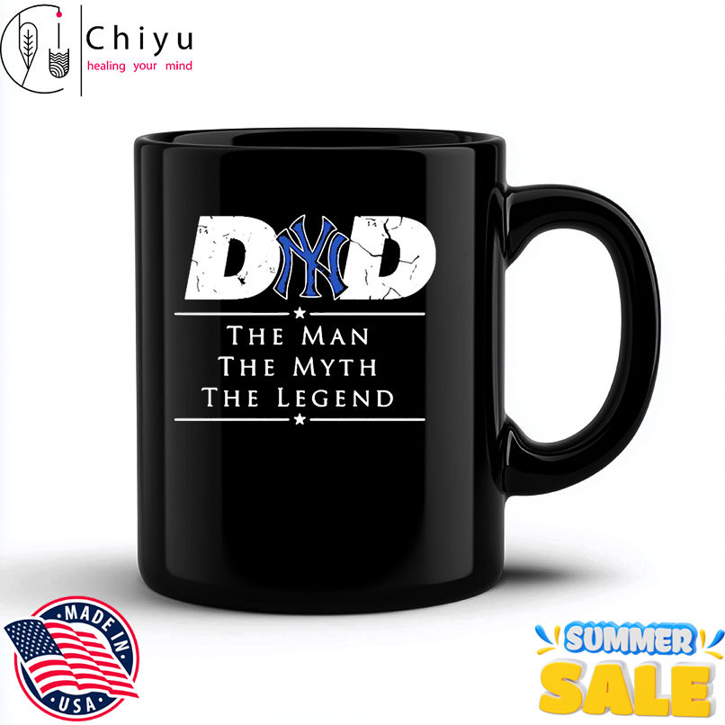 New York Yankees Baseball Dad The Man The Myth The Legend shirt