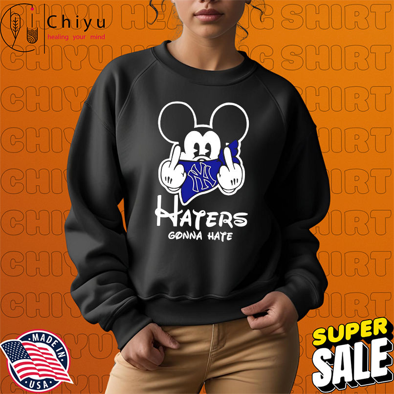 New York Yankees Mickey Mouse Disney Haters Gonna Hate Baseball shirt