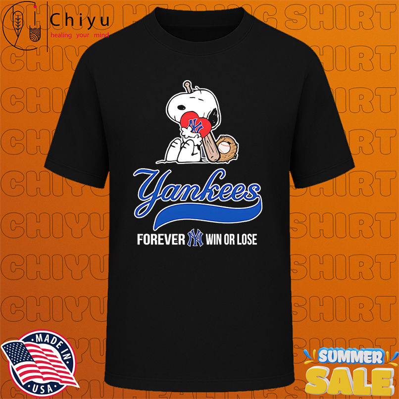 New York Yankees Snoopy Love Yakees Forever Win Or Lose shirt
