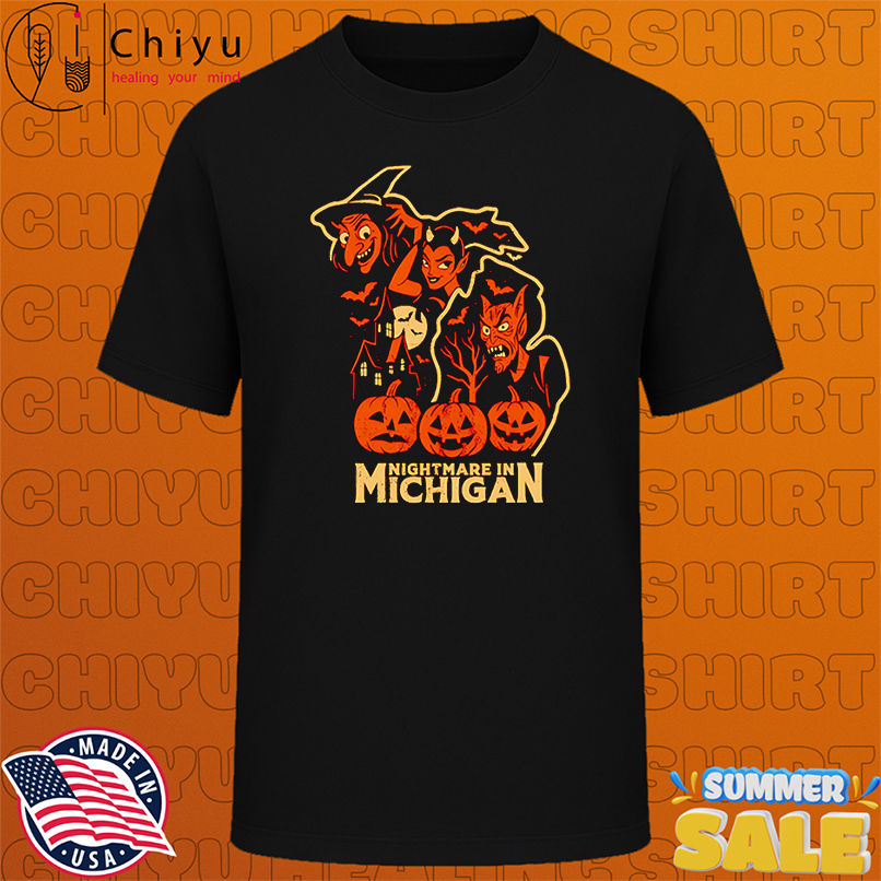 Nightmare in Michigan Halloween shirt