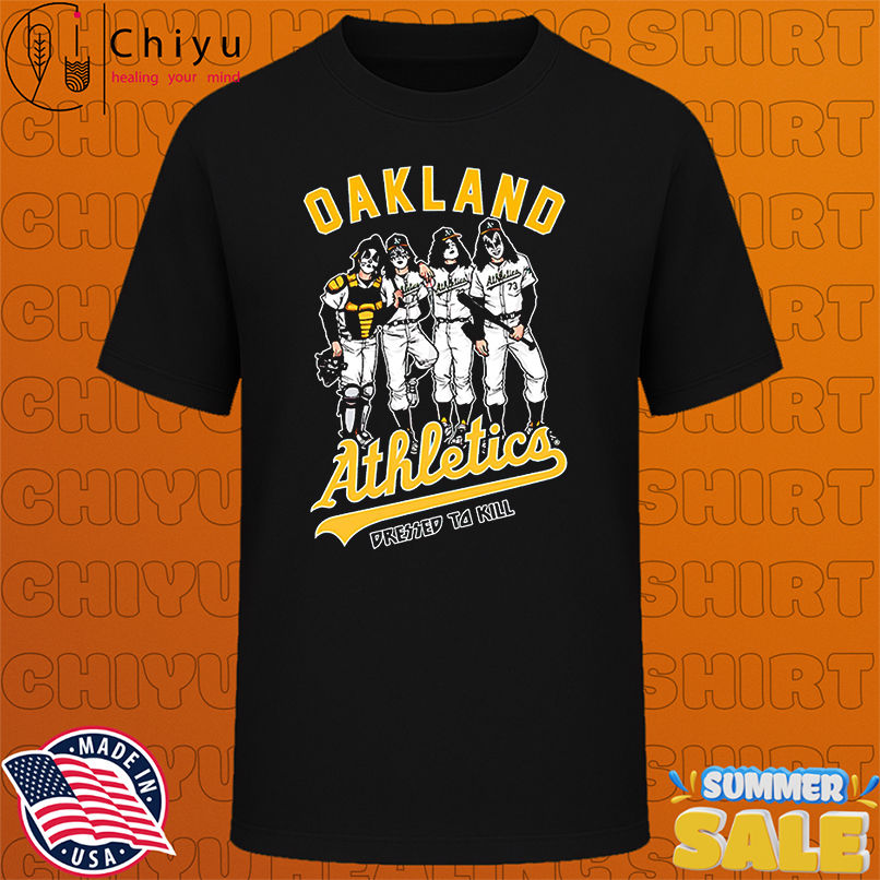 Oakland Athletics Dressed to Kill shirt