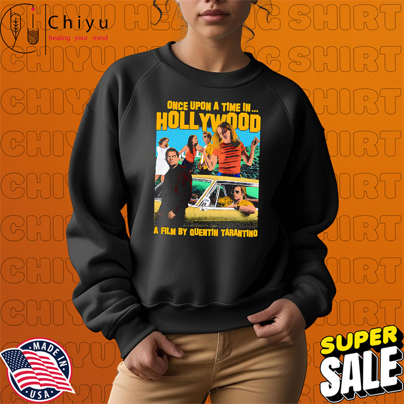 Once upon a time in Hollywood a film by Quentin Tarantino shirt