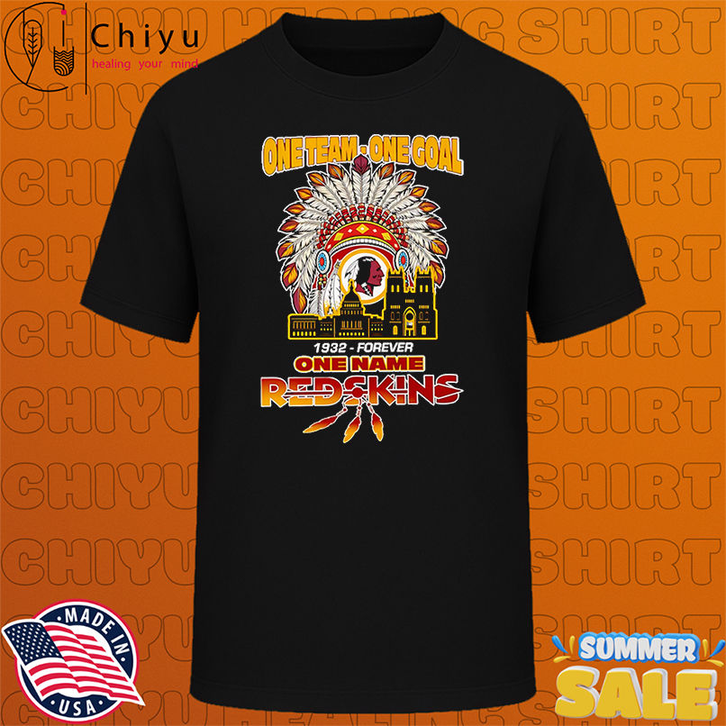 One team one goal 1932 forever one name Redskins skyline city shirt