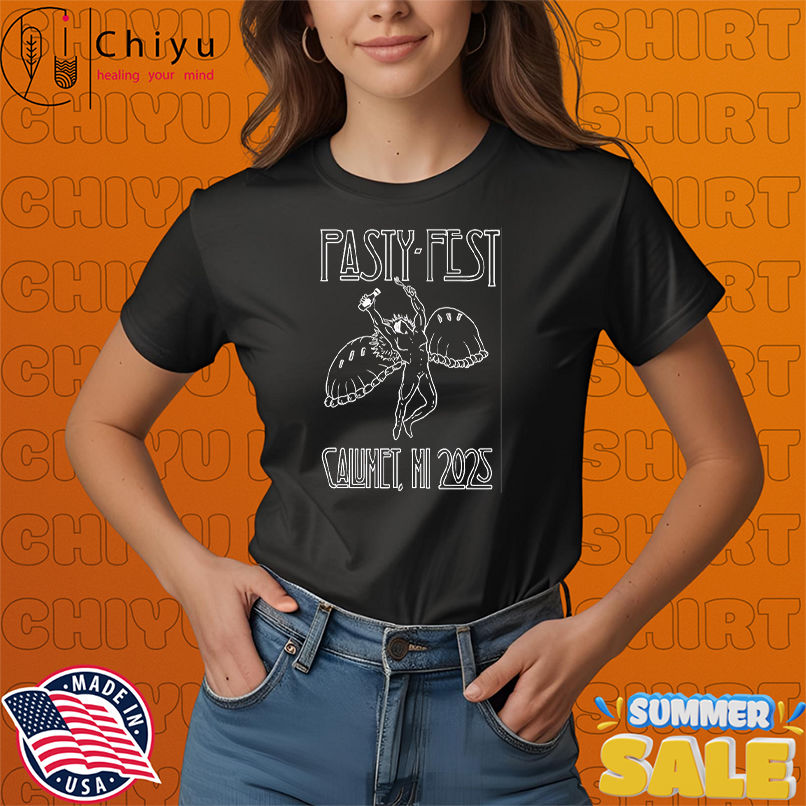 Pasty Fest Calumet 2025 shirt