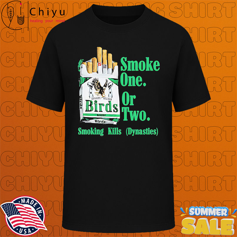 Philadelphia Eagles Birds Smoke One Or Two Champions Smoking Kills shirt